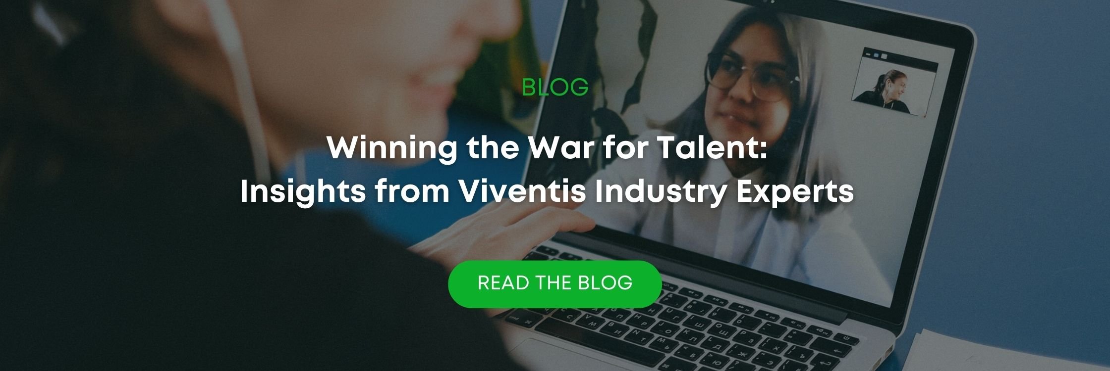 Winning the War for talent Read the Blog